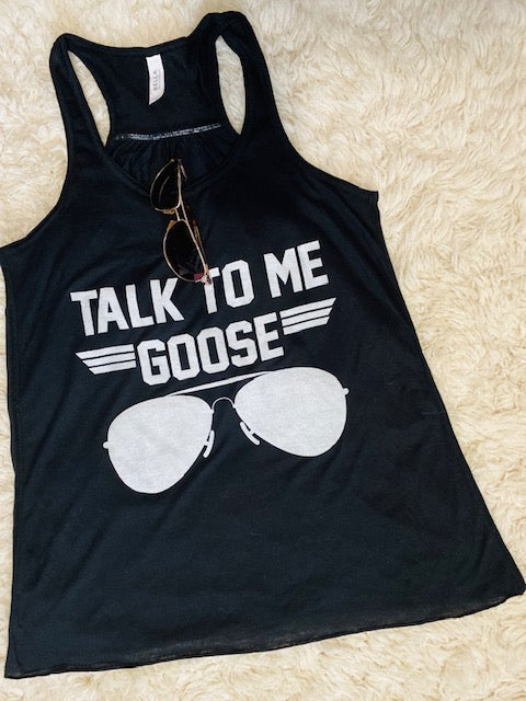 "Talk to me Goose" Tank